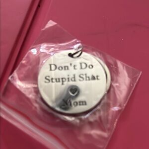 Don’t do stupid sh*t love mom key chain Engraved Silver Keychain Charm